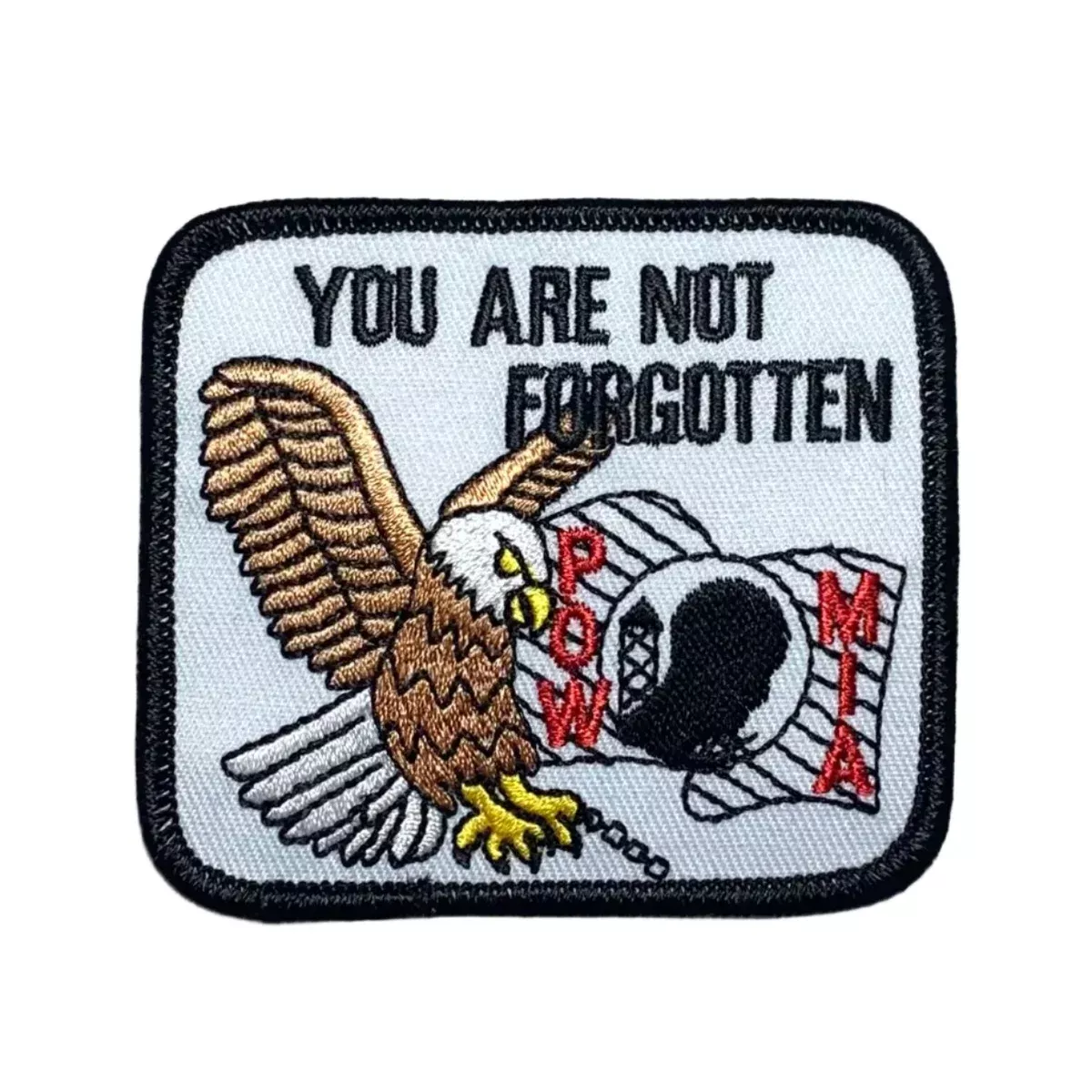 "YOU ARE NOT FORGOTTEN" POW/MIA Chained Eagle Patch